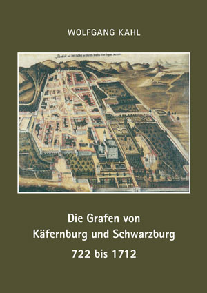 Abbildung des Buches Die Grafen von Käfernburg und Schwarzburg 722 bis 1712